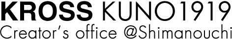 KROSS KUNO 1919 / Creator's office @ Shimanouchi
